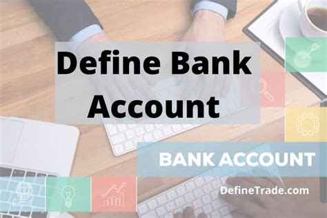 Existing Bank Account Definition .